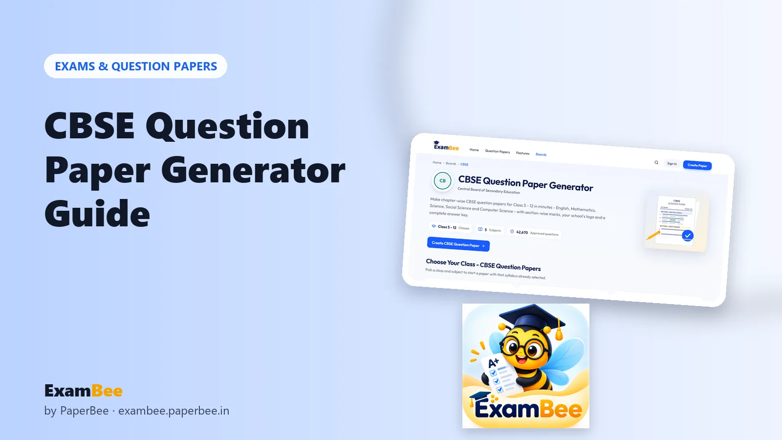 ExamBee mascot with a screenshot of the CBSE question paper generator page