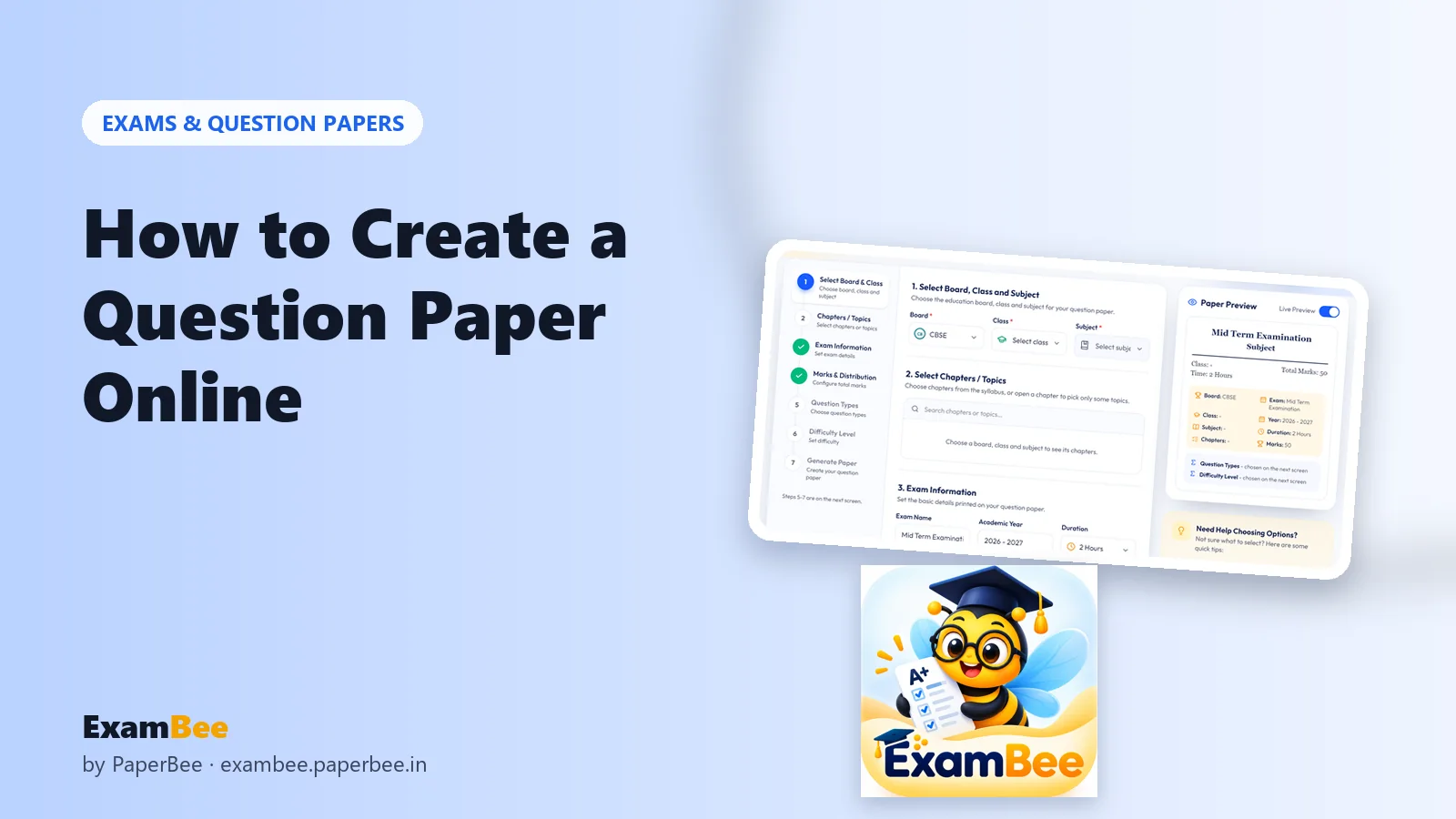ExamBee bee mascot next to a screenshot of the ExamBee question paper generator