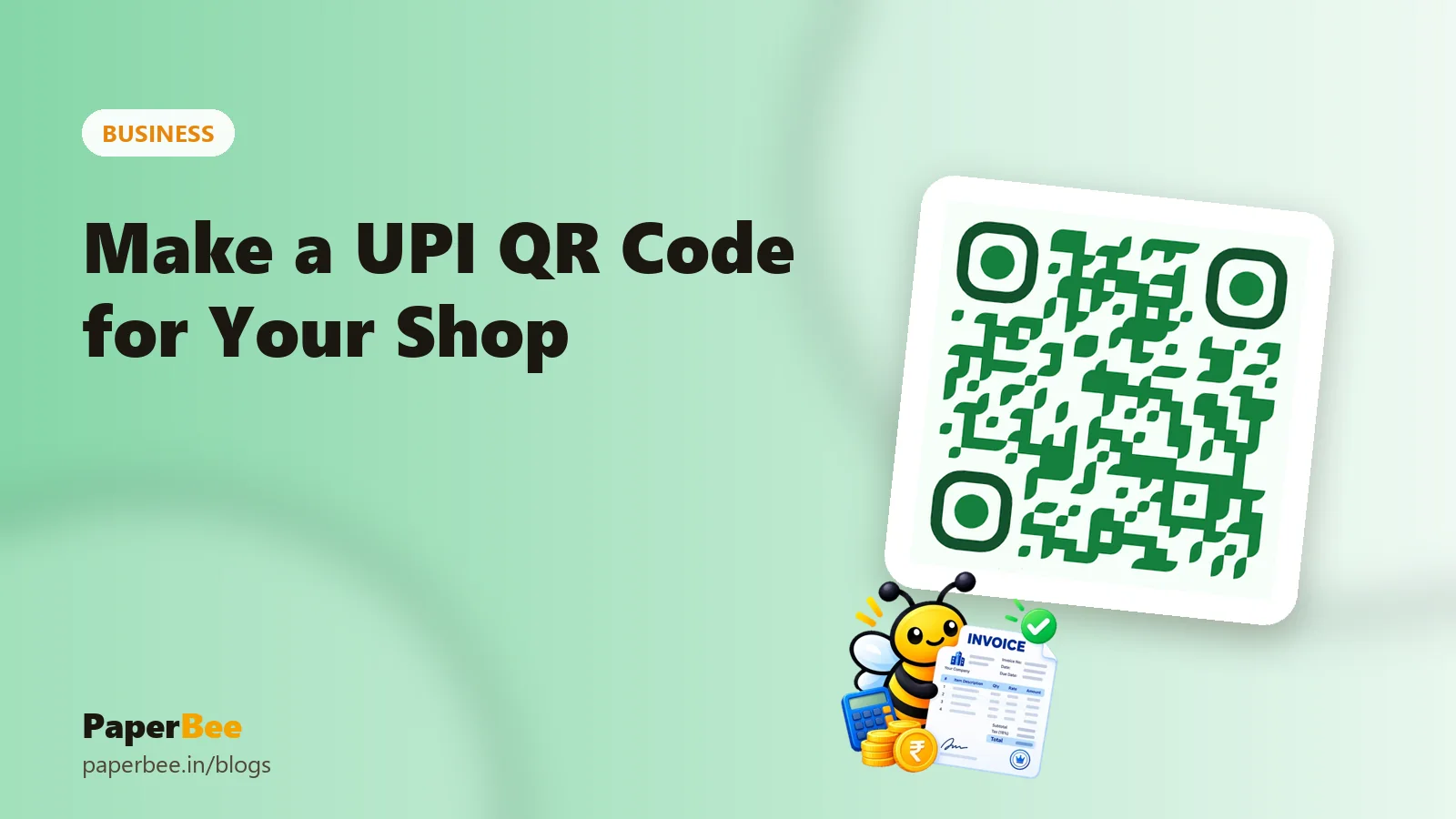 A green QR code with the title Make a UPI QR Code for Your Shop