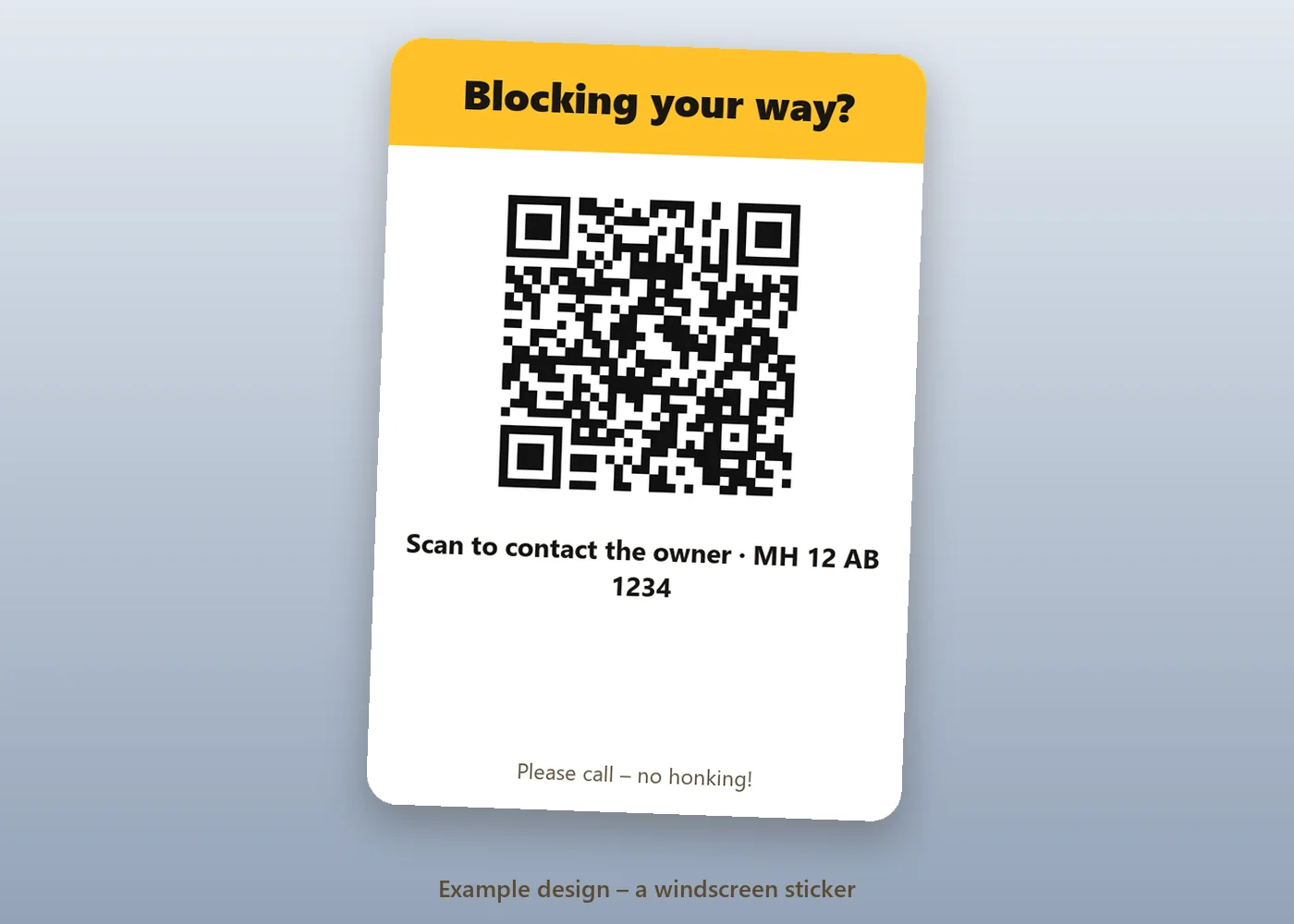 Example windscreen sticker with the headline Blocking your way, a QR code and a vehicle number
